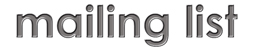 Mailing List
