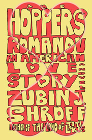The Hoppers Romanov: A Novel by Zubin J. Shroff
